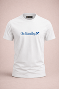 On Standby T-Shirt-Aviation Edition