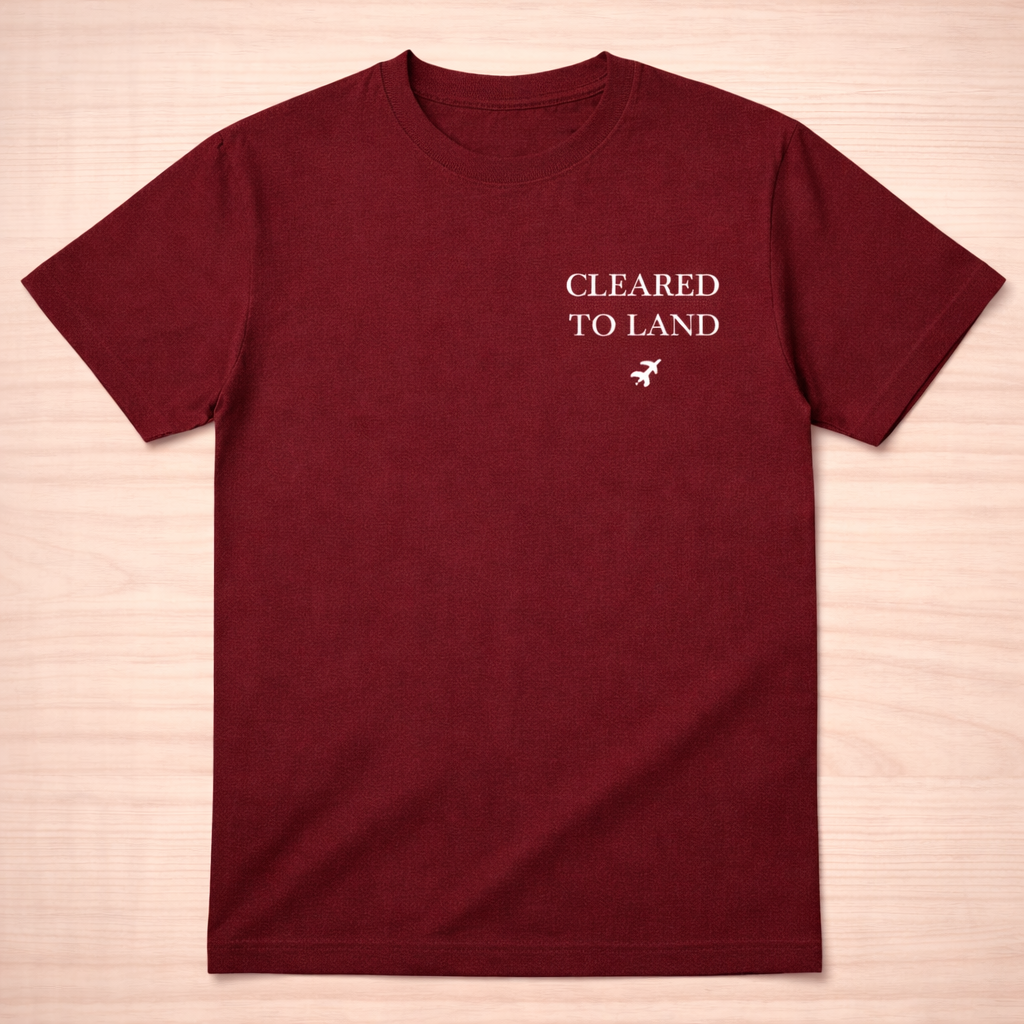 Coming soon - Cleared to Land T-Shirt